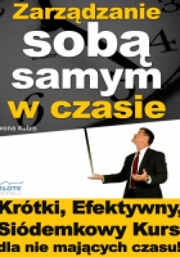 Okładka: Iwona Kubis - zarządzanie sobą samym w czasie