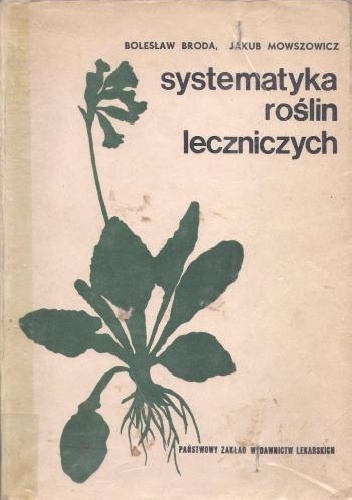 Okładka: Jakub Mowszowicz - Systematyka roślin leczniczych