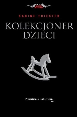 Okładka: Sabine Thiesler - Kolekcjoner dzieci