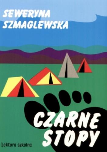 Okładka: Seweryna Szmaglewska - Czarne Stopy