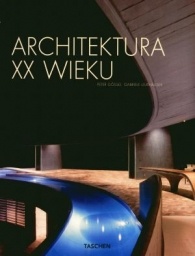 Okładka: Peter Gossel - Architektura XX wieku
