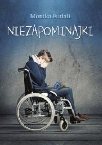Okładka: Monika Fudali - Niezapominajki