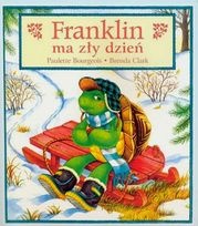 Okładka: Paulette Bourgeois - Franklin ma zły dzień