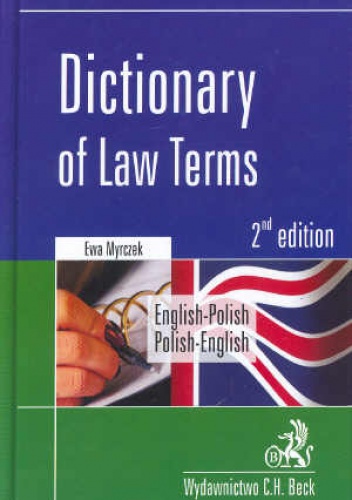 Okładka: Ewa Myrczek - Dictionary of Law Terms English-Polish Polish-English