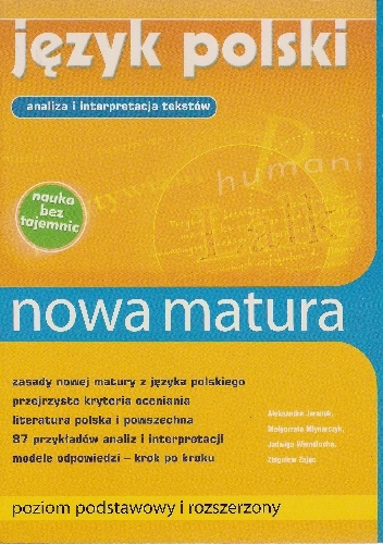 Okładka: Jadwiga Wiendlocha - Nowa matura Język polski Analiza i interpretacja tekstów Poziom podstawowy i rozszerzony