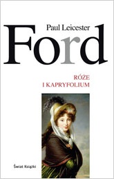 Okładka: Paul Leicester Ford - Róże i kapryfolium