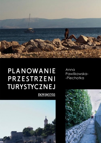 Okładka: Anna Pawlikowska-Piechotka - Planowanie przestrzeni turystycznej