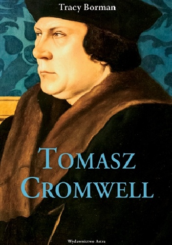 Okładka: Tracy Borman - Tomasz Cromwell