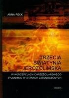 Okładka: Anna Peck - Trzecia świątynia jerozolimska