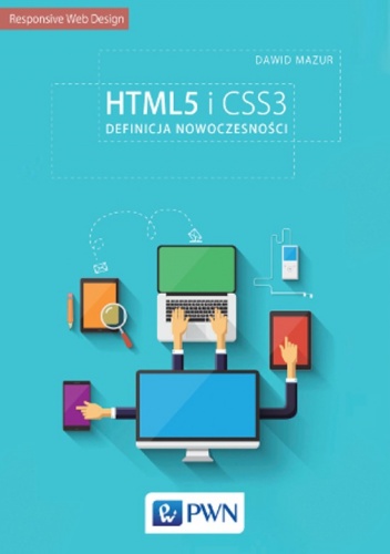 Okładka: Dawid Mazur - HTML5 i CSS3. Definicja nowoczesności