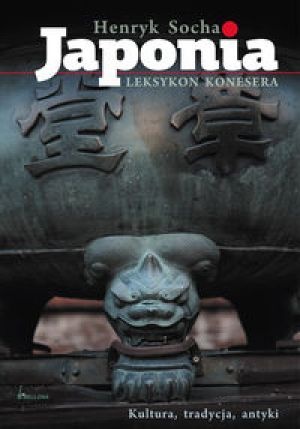 Okładka: Henryk Socha - Japonia. Leksykon konesera