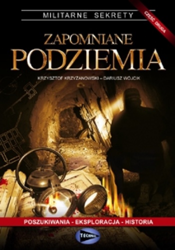 Okładka: Krzysztof Krzyżanowski - Zapomniane podziemia - część 2