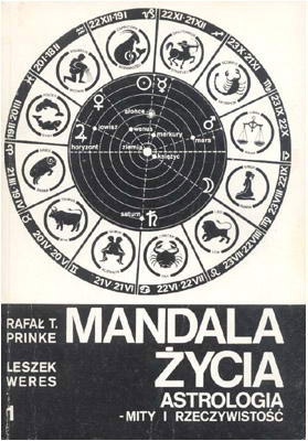 Okładka: Rafał T. Prinke - Mandala życia. Astrologia - mity i rzeczywistość. 1