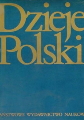 Jerzy Topolski - Dzieje Polski