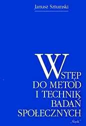 Okładka: Janusz Sztumski - Wstęp do metod i technik badań społecznych