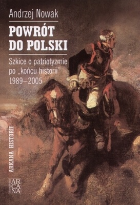 Okładka: Andrzej Nowak - Powrót do Polski