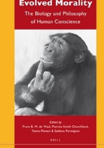 Okładka: Frans de Waal - Evolved Morality. The Biology and Philosophy of Human Conscience