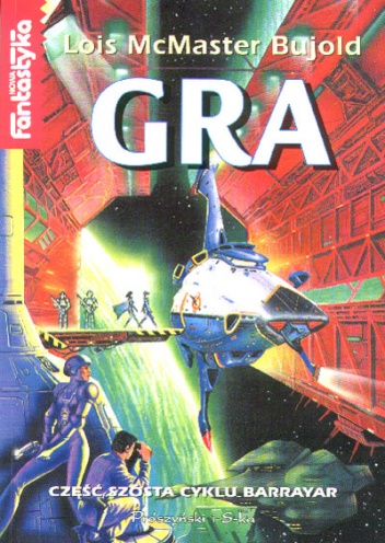 Okładka: Lois McMaster Bujold - Gra