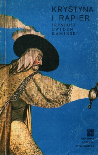 Okładka: Ireneusz Gwidon Kamiński - Krystyna i Rapier