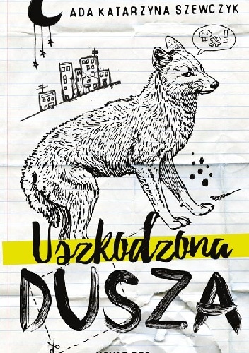 Okładka: Ada Katarzyna Szewczyk - Uszkodzona dusza