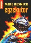 Okładka: Mike Resnick - Egzekutor
