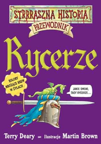 Okładka: Terry Deary - Rycerze - przewodnik