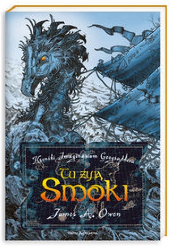 Okładka: James A. Owen - Tu żyją smoki