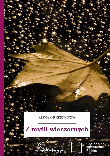 Okładka: Eliza Orzeszkowa - Z myśli wieczornych
