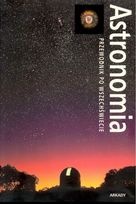 Okładka: Alan Dyer - Astronomia. Przewodnik po Wszechświecie