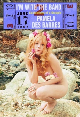 Okładka: Pamela Des Barres - I'm with the Band. Confessions of a Groupie