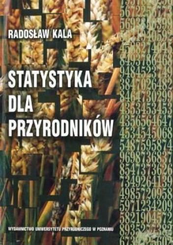 Okładka: Radosław Kala - Statystyka dla przyrodników