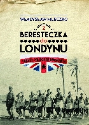 Okładka: Władysław Mleczko - Z Beresteczka do Londynu