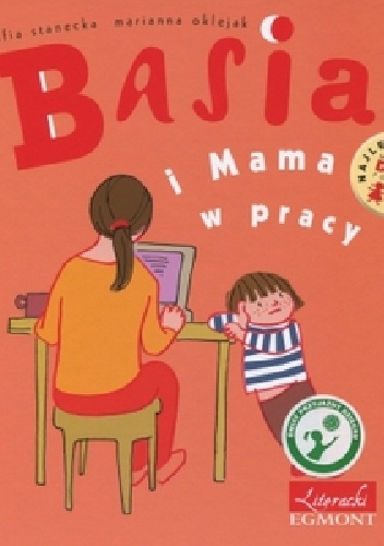 Okładka: Zofia Stanecka - Basia i Mama w pracy