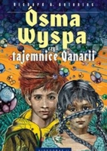 Okładka: Richard A. Antonius - Ósma wyspa, czyli tajemnice Qanarii
