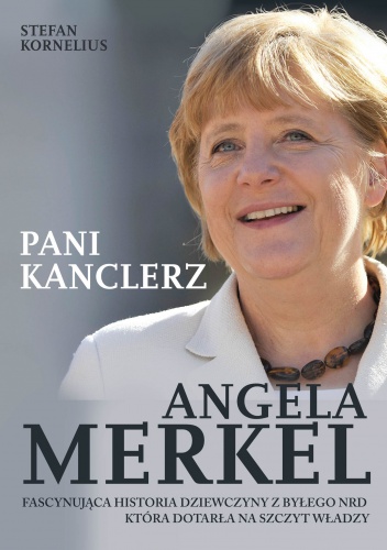 Okładka: Stefan Kornelius - Angela Merkel. Pani kanclerz.