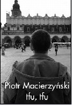 Okładka: Piotr Macierzyński - Tfu, tfu