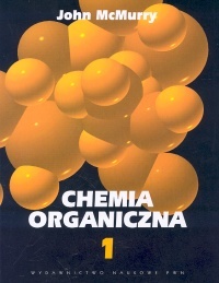 Okładka: John McMurry - Chemia organiczna T. I