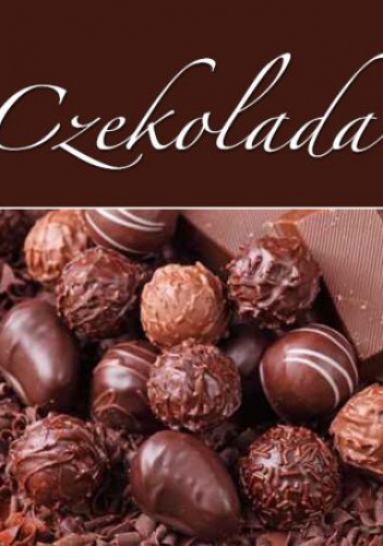 Okładka: Marta Dobrowolska-Kierył - Czekolada