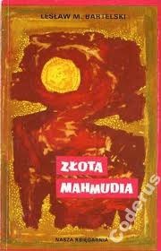 Okładka: Lesław M. Bartelski - Złota mahmudia