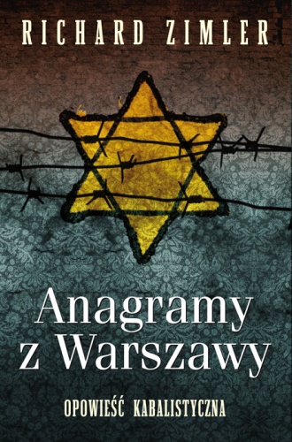 Okładka: Richard Zimler - Anagramy z Warszawy