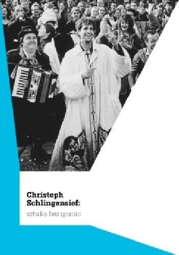 Okładka: Tara Forrest - Christoph Schlingensief: sztuka bez granic