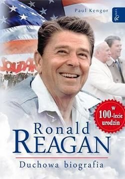 Okładka: Paul Kengor - Ronald Reagan. Duchowa biografia