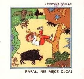Okładka: Krystyna Boglar - Rafał, nie męcz ojca