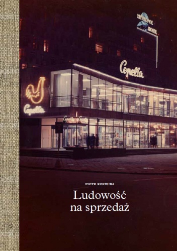 Okładka: Piotr Korduba - Ludowość na sprzedaż