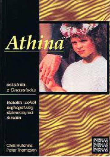 Okładka: Chris Hutchins - Athina - ostatnia z Onassisów