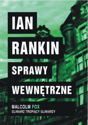 Okładka: Ian Rankin - Sprawy wewnętrzne