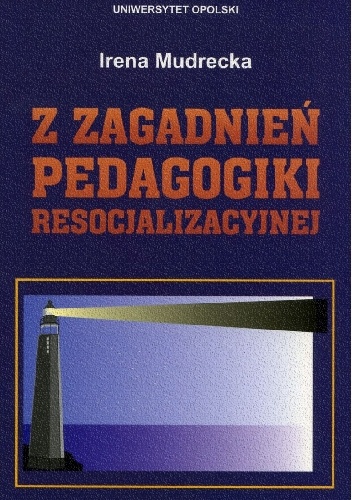 Okładka: Irena Mudrecka - Z zagadnień pedagogiki resocjalizacyjnej
