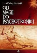 Okładka: Lech Emfazy Stefański - Od magii do psychotroniki