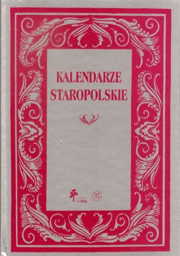 Okładka: Iwona M. Dacka-Górzyńska - Kalendarze staropolskie