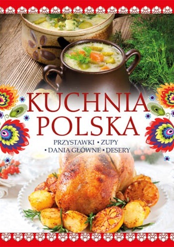 Okładka:  praca zbiorowa - Kuchnia polska